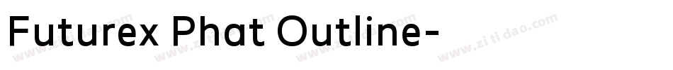 Futurex Phat Outline字体转换